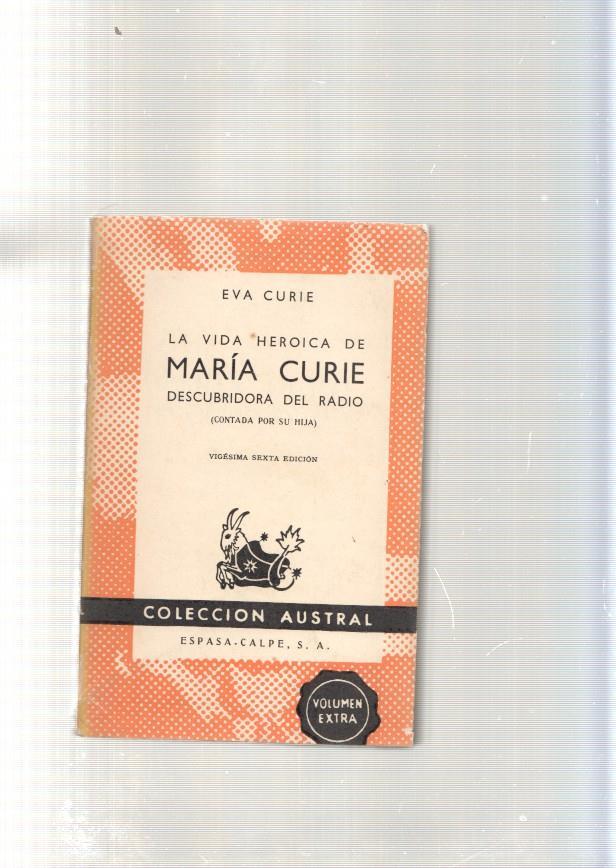 La vida heroica de Maria Curie descubridora del Radio ( contada por su hija )