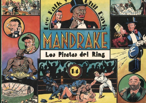 El Boletin: Mandrake volumen 14: Los piratas del Ring (10.11.1941 al 11.7.1942)