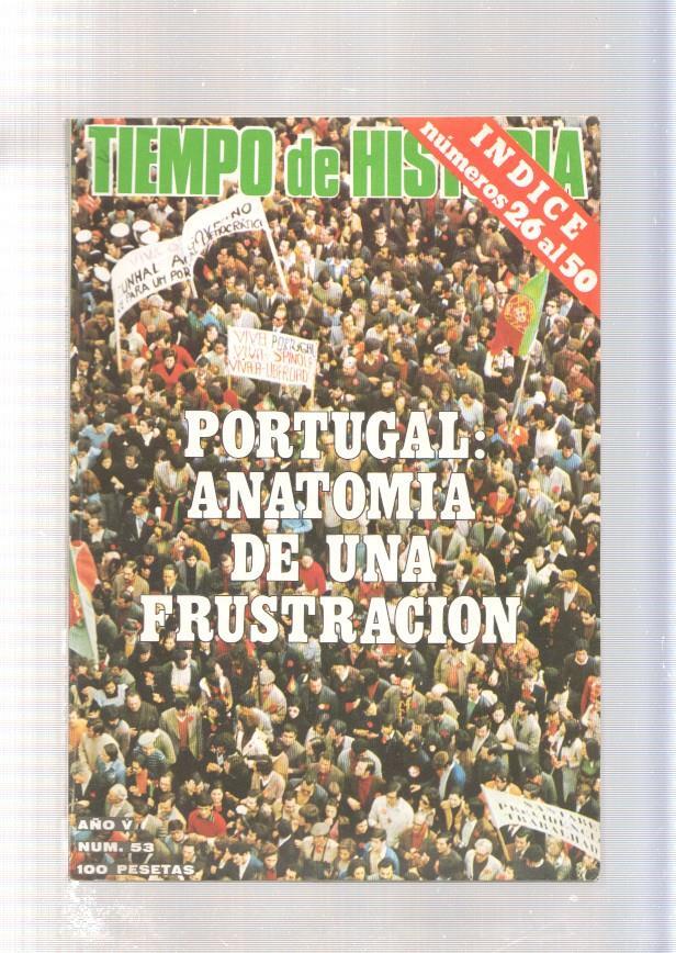 Tiempo de Historia numero 53, abril 1979: Fue posible la Monarquia el 14 de abril de 1931?-