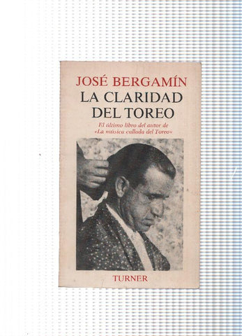 La claridad del toreo