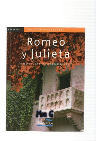 Romeo y Julieta ( Adaptacion de Elena O Callaghan i Duch )
