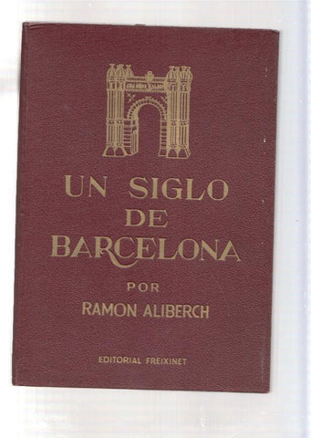 Un siglo de Barcelona