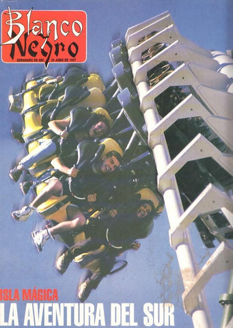 Blanco y Negro numero 4070, junio 1997: Isla Magica, la aventura del Sur- Abra-