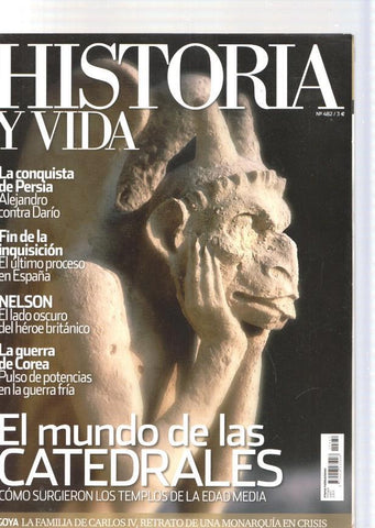 Historia y Vida numero 482, mayo 2008: La conquista de Persia, Alejandro contra
