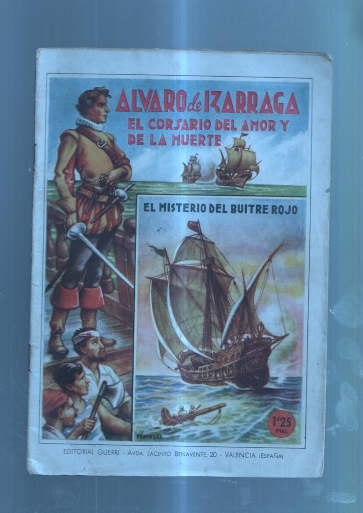 Alvaro de Izarraga el corsario del amor y de la muerte numero 01: El misterio del buitre rojo