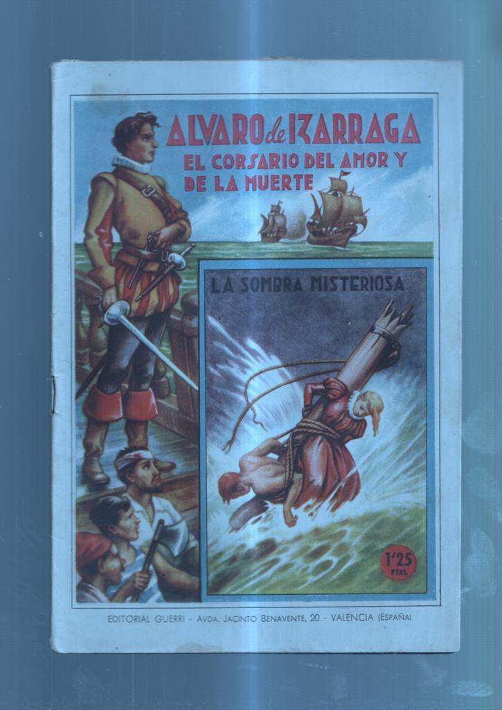 Alvaro de Izarraga el corsario del amor y de la muerte numero 03: La sombra misteriosa