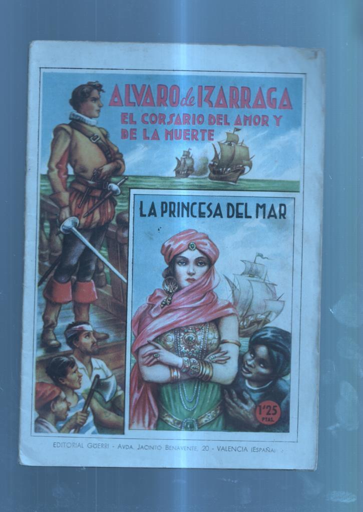 Alvaro de Izarraga el corsario del amor y de la muerte numero 06: La princesa del mar