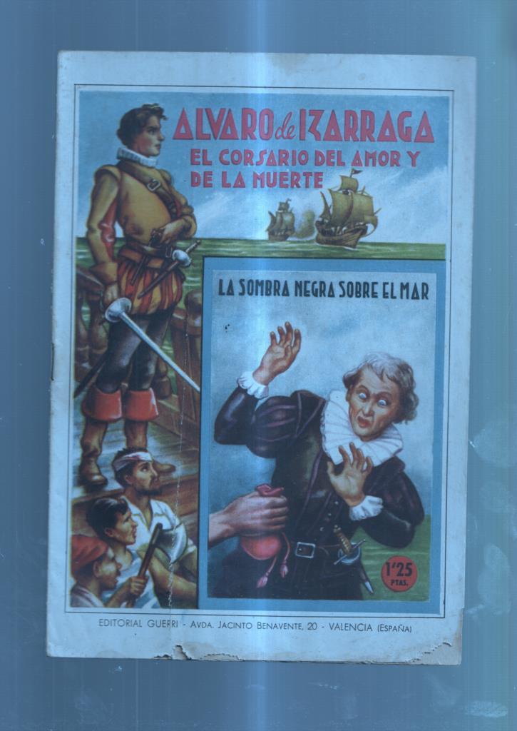 Alvaro de Izarraga el corsario del amor y de la muerte numero 08: La sombra negra sobre el mar