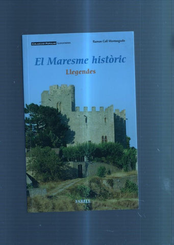El Maresme historic: llegendes