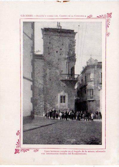 LAMINA V31911: Caceres. Balcon y Torre del Casino de la Concordia