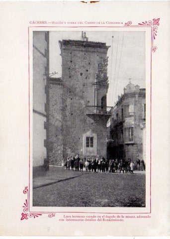 LAMINA V31911: Caceres. Balcon y Torre del Casino de la Concordia