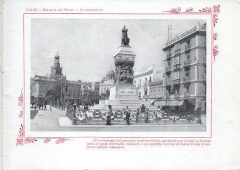 LAMINA V32021: Cadiz. Estatua de Moret y Ayuntamiento