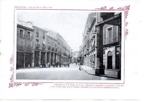 LAMINA V31653: Palencia. Calle Mayor Principal