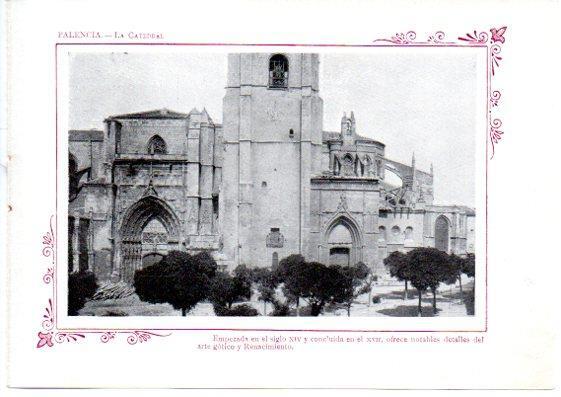 LAMINA V31659: Palencia. La Catedral
