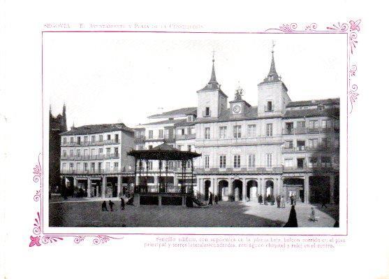 LAMINA V31830: Segovia. Ayuntamiento y Plaza de la Constitucion