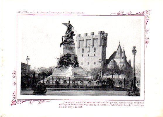 LAMINA V31829: Segovia. El Alcazar y Monumento a Daoiz y Velarde