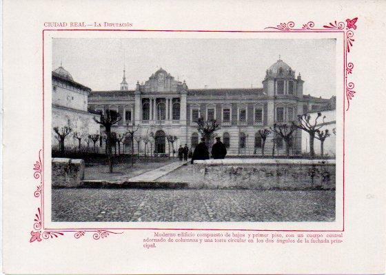 LAMINA V31885: Ciudad Real. La Diputacion