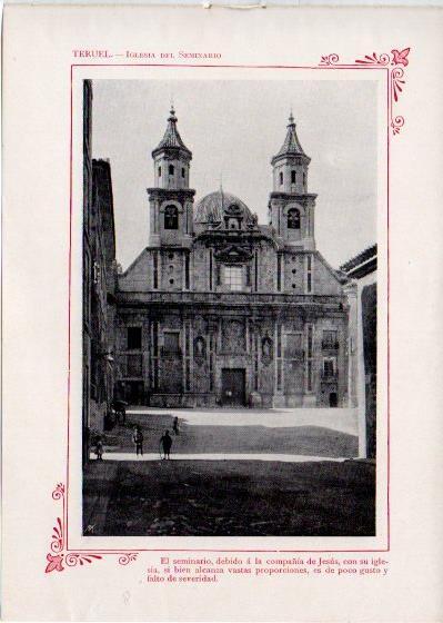 LAMINA V31862: Teruel. Iglesia del Seminario