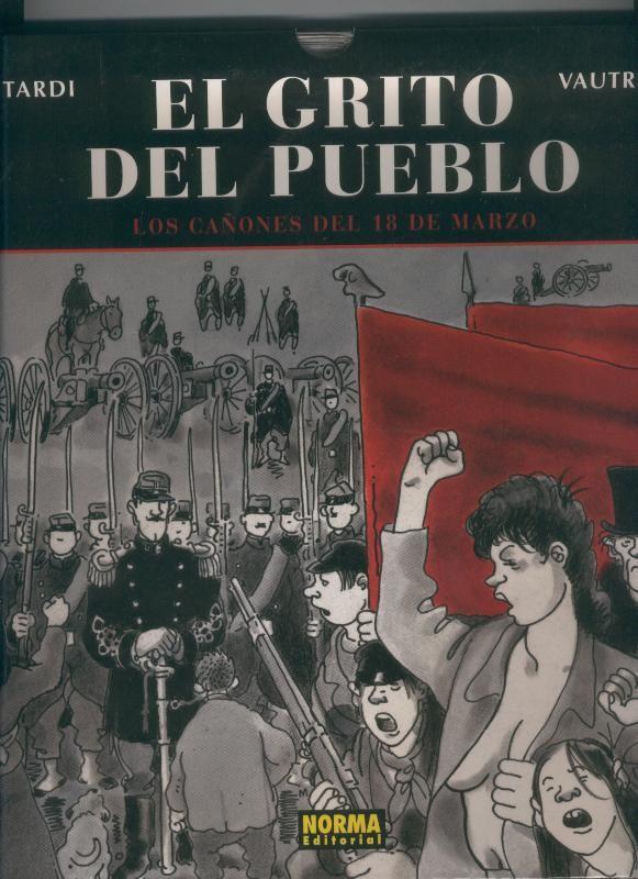 Norma: El grito del pueblo numero 1: Los cañones del 18 de marzo