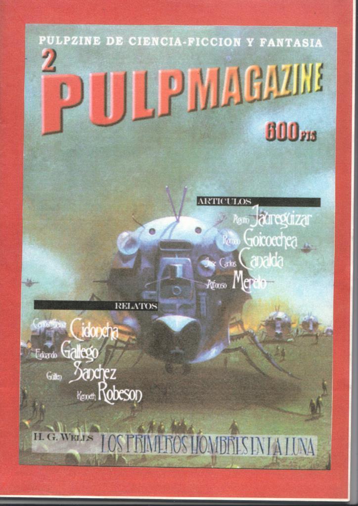 Fanzine: Pulpmagazine num 2, octubre 2000. Ilustraciones por Fran Perea (Ilustrator T1000) - Los primeros hombres en la luna de H.G. Wells