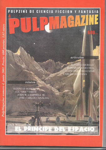 Fanzine: Pulpmagazine num 4, junio 2001. Ilustraciones por Fran Perea. Novela completa el príncipe del espacio por Jack Williamson