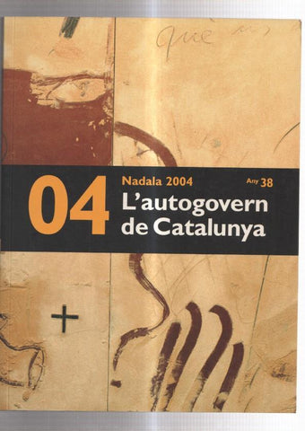 Nadala 2004, tomo 04: L'autogovern de Catalunya