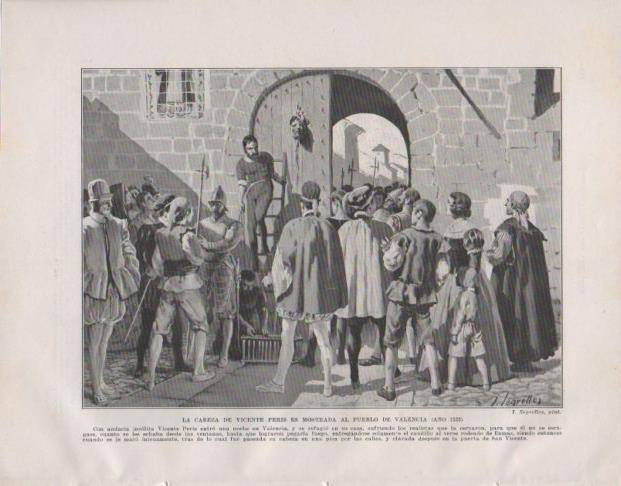 LAMINA V33777: La cabeza de Vicente Peris es mostrada al pueblo de Valencia por T. Segrelles