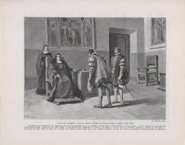 LAMINA V33775: Juan de Padilla y Juan Bravo ante la reina Doña Juana por F. Blanch