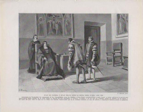 LAMINA V33775: Juan de Padilla y Juan Bravo ante la reina Doña Juana por F. Blanch