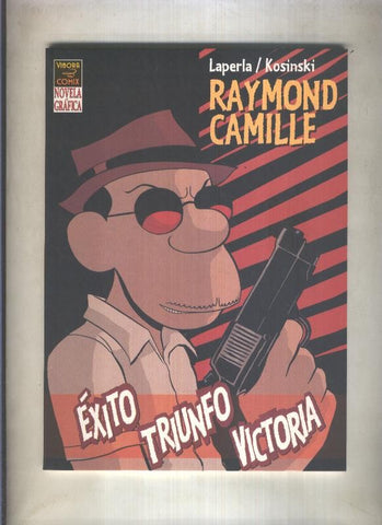La Cupula: Novela Grafica formato prestigio: Raymond Camille