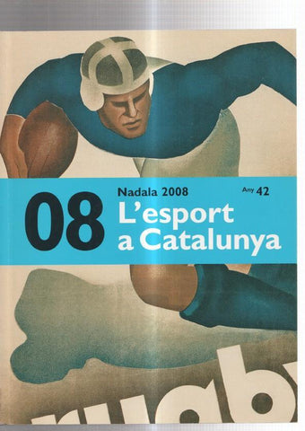 Nadala 2008, tomo 08: L'esport a Catalunya