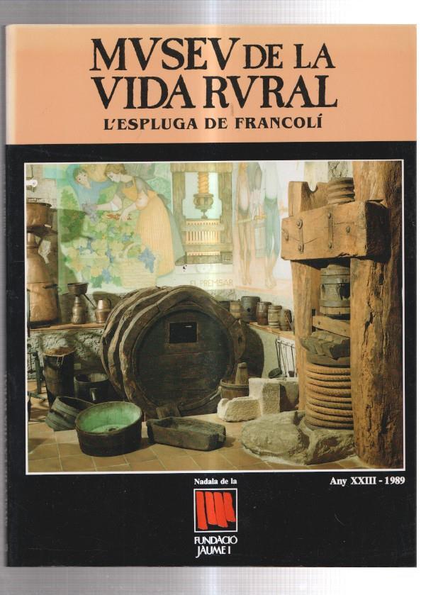 Nadal 1989 numero 23: Museu de la vida rural: L'espluga de Francoli