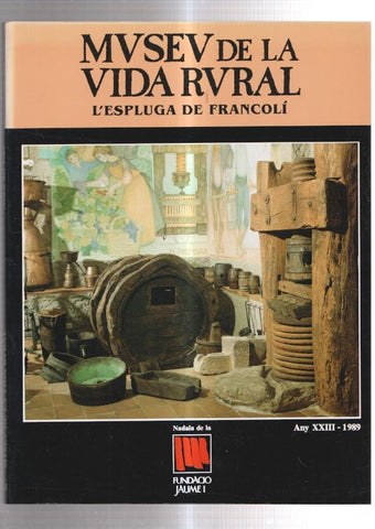 Nadal 1989 numero 23: Museu de la vida rural: L'espluga de Francoli
