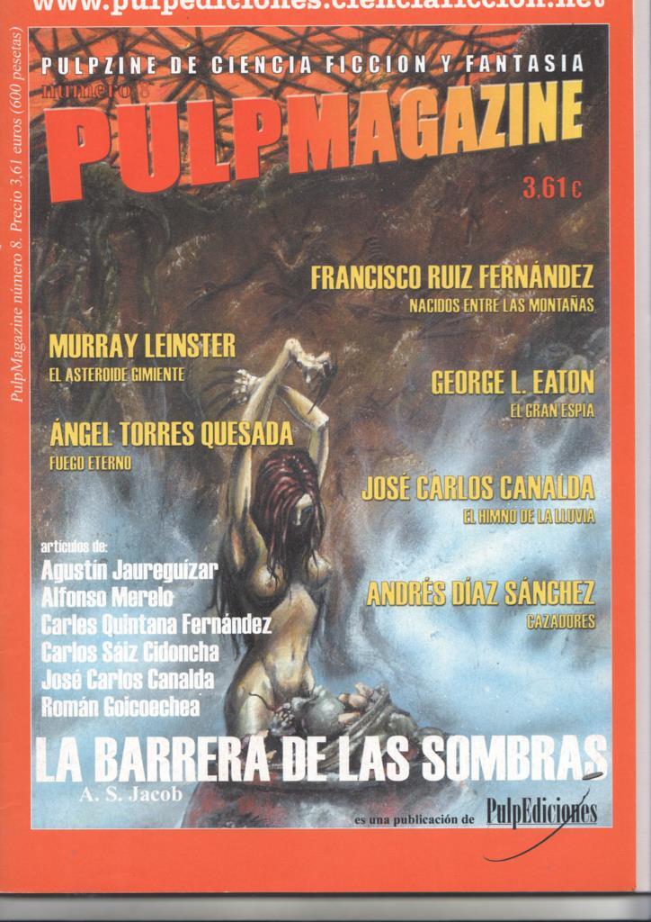 Fanzine: Pulpmagazine num 8, junio 2002. Novela completa La barrera de las sombras por A.S. Jacob