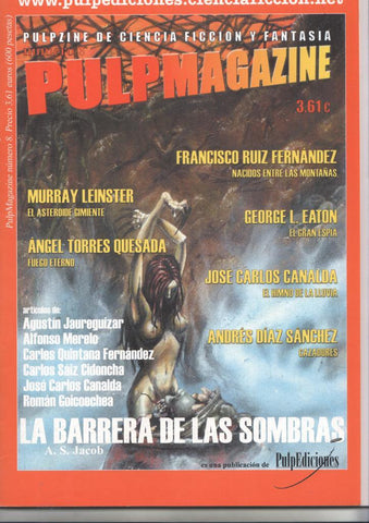 Fanzine: Pulpmagazine num 8, junio 2002. Novela completa La barrera de las sombras por A.S. Jacob