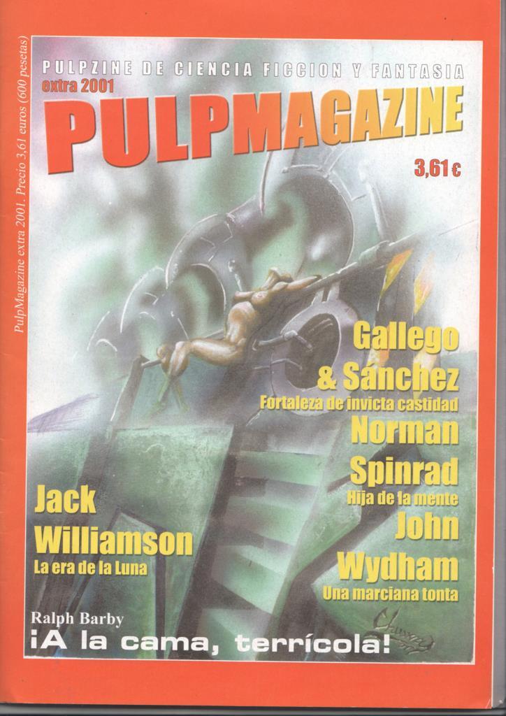 Fanzine: Pulpmagazine extra 2001. Novela completa A la cama terricola por Ralph Barby