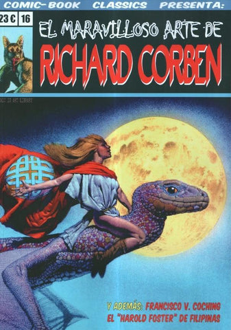 Richard Corben: Comic Book classics presenta: el maravilloso arte de RICHARD CORBEN