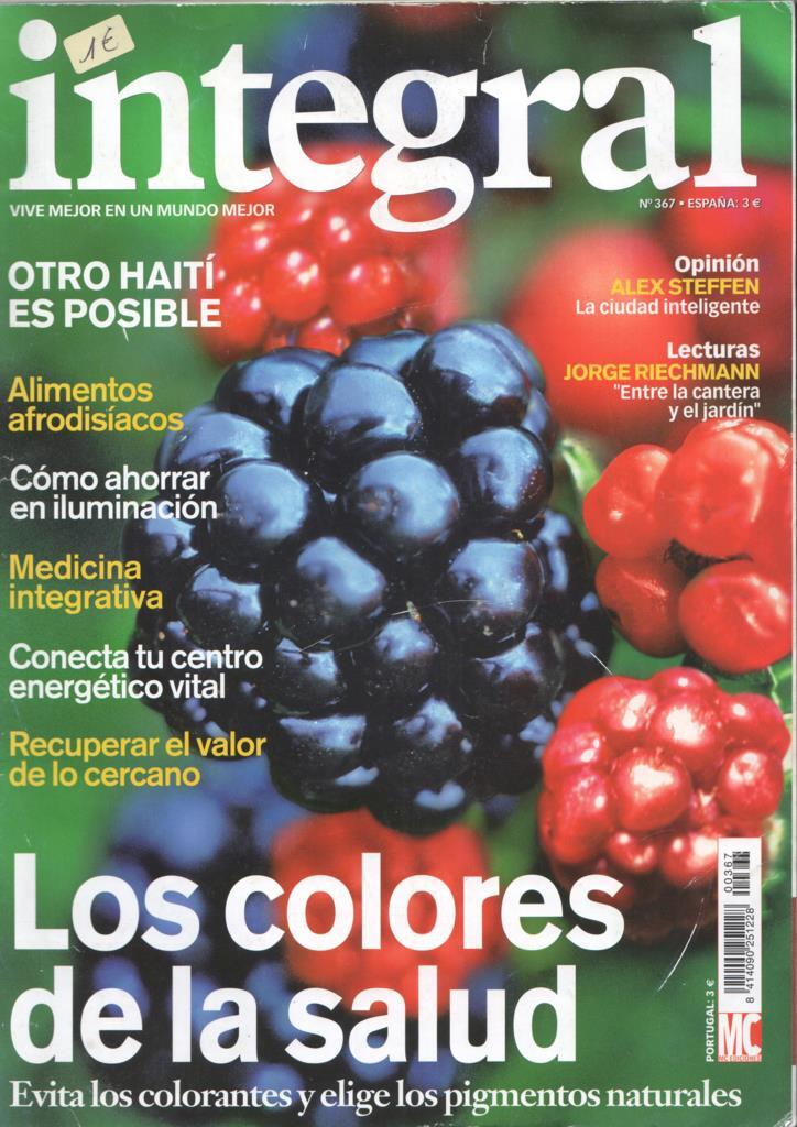 Revista Integral num 367, julio 2010. Vive en un mundo mejor