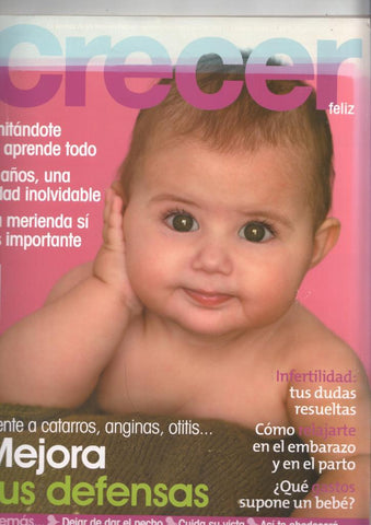 Crecer Feliz num 205, octubre 2005. La revista de los nuevos padres - Mejora las defensas del bebe frente a catarros, anginas...